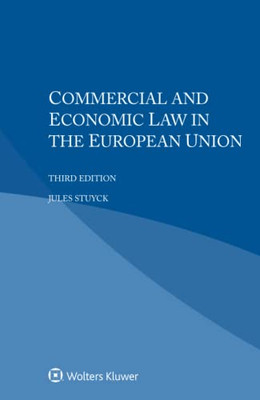 Commercial And Economic Law In The European Union