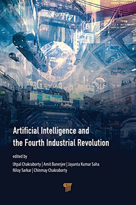 Artificial Intelligence And The Fourth Industrial Revolution