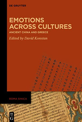 Emotions Across Cultures: Ancient China And Greece (Issn, 3)