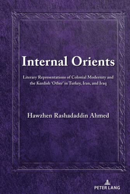 Internal Orients (Kurdish People, History And Politics, 3)