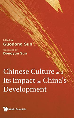 Chinese Culture And Its Impact On China's Development
