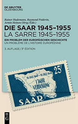 Die Saar 19451955 / La Sarre 19451955: Ein Problem Der Europäischen Geschichte / Un Problème De L'Histoire Européenne (German Edition)