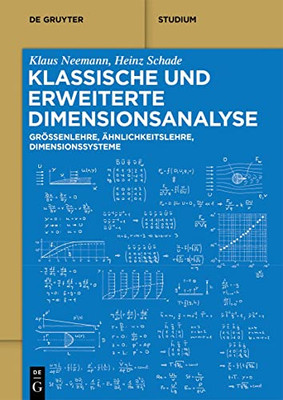 Klassische Und Erweiterte Dimensionsanalyse (De Gruyter Studium) (German Edition)