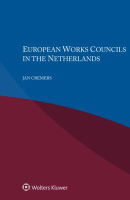 European Works Councils In The Netherlands