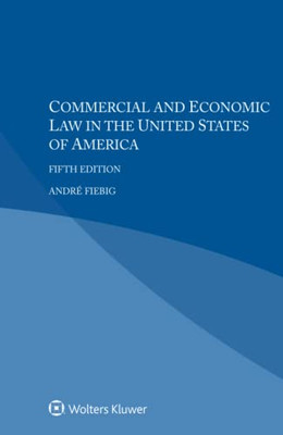 Commercial And Economic Law In The United States Of America