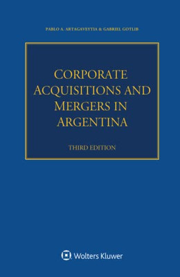 Corporate Acquisitions And Mergers In Argentina