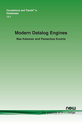 Modern Datalog Engines (Foundations And Trends(R) In Databases)