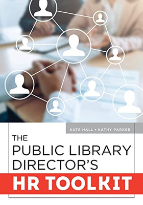 The Public Library Director's Hr Toolkit