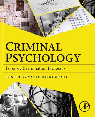 Criminal Psychology: Forensic Examination Protocols