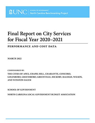 Final Report On City Services For Fiscal Year 2020-2021: Performance And Cost Data
