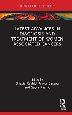 Latest Advances In Diagnosis And Treatment Of Women-Associated Cancers