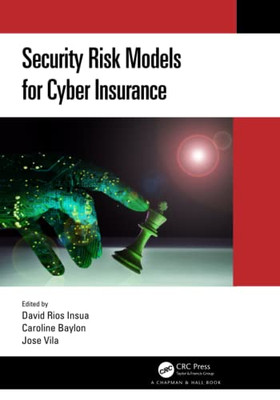 Security Risk Models For Cyber Insurance