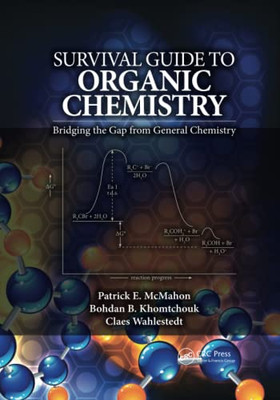 Survival Guide To Organic Chemistry