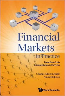 Financial Markets In Practice: From Post-Crisis Intermediation To Fintechs