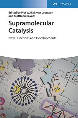 Supramolecular Catalysis: New Directions And Developments