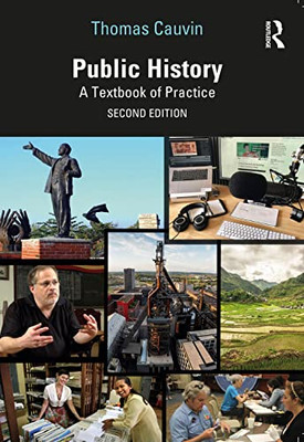 Public History: A Textbook Of Practice