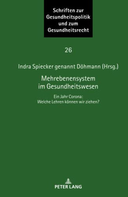 Mehrebenensystem Im Gesundheitswesen (Schriften Zur Gesundheitspolitik Und Zum Gesundheitsrecht) (German Edition)