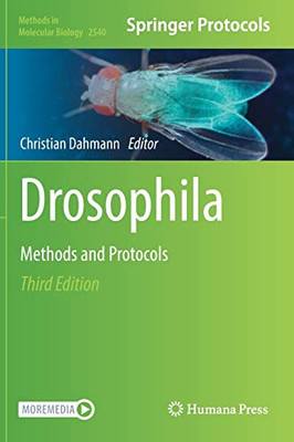 Drosophila: Methods And Protocols (Methods In Molecular Biology, 2540)