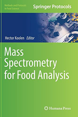 Mass Spectrometry For Food Analysis (Methods And Protocols In Food Science)