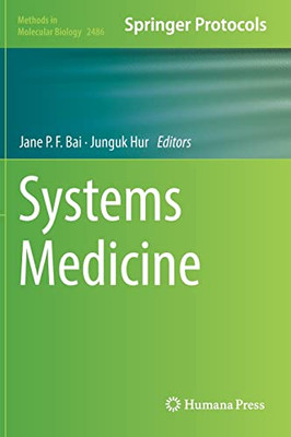 Systems Medicine (Methods In Molecular Biology, 2486)