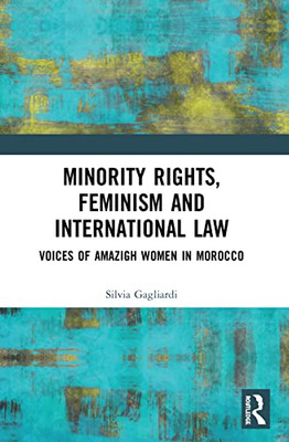 Minority Rights, Feminism And International Law