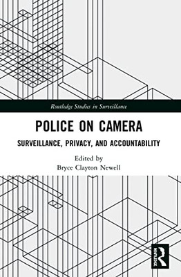 Police On Camera (Routledge Studies In Surveillance)