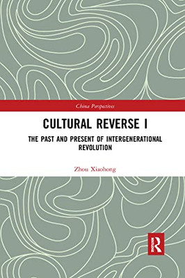 Cultural Reverse I (China Perspectives)