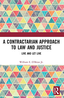 A Contractarian Approach To Law And Justice