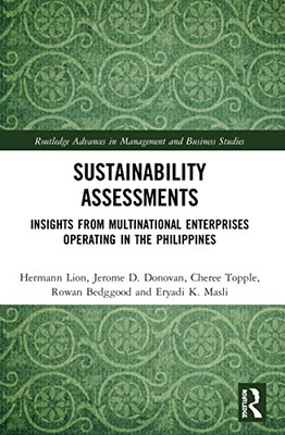 Sustainability Assessments (Routledge Advances In Management And Business Studies)