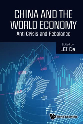 China And The World Economy: Anti-Crisis And Rebalance