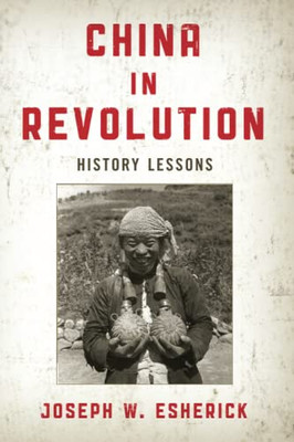 China In Revolution (Asia/Pacific/Perspectives)