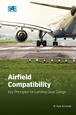 Airfield Compatibility: Key Principles For Landing Gear Design