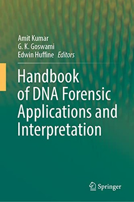 Handbook Of Dna Forensic Applications And Interpretation