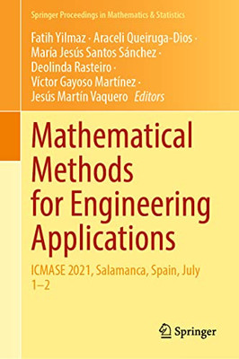 Mathematical Methods For Engineering Applications: Icmase 2021, Salamanca, Spain, July 12 (Springer Proceedings In Mathematics & Statistics, 384)