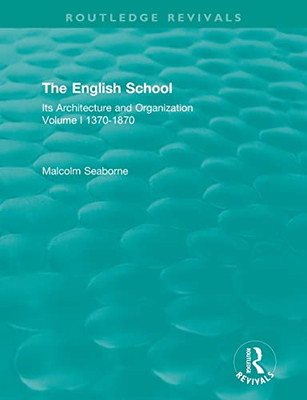 The English School (Routledge Revivals: The English School)