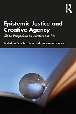 Epistemic Justice And Creative Agency