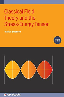 Classical Field Theory And The Stress-Energy Tensor