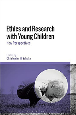 Ethics And Research With Young Children: New Perspectives