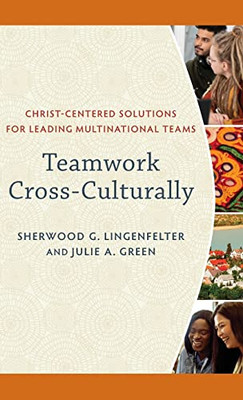 Teamwork Cross-Culturally