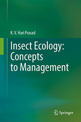 Insect Ecology: Concepts To Management