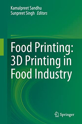 Food Printing: 3D Printing In Food Industry