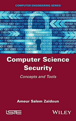 Computer Science Security: Concepts And Tools