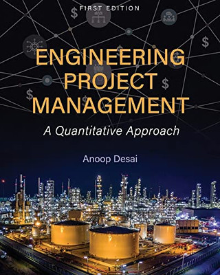 Engineering Project Management: A Quantitative Approach