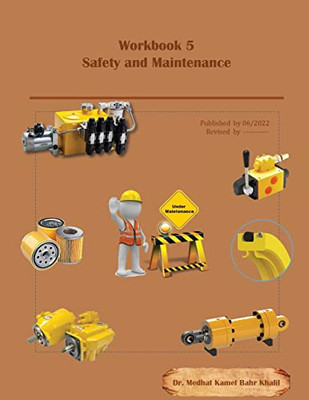 Workbook 5: Safety And Maintenance