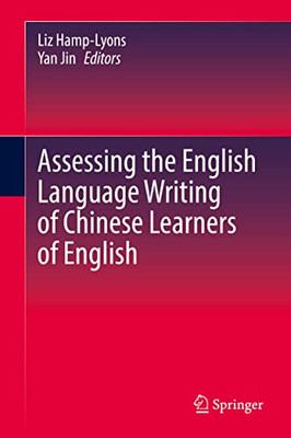 Assessing The English Language Writing Of Chinese Learners Of English