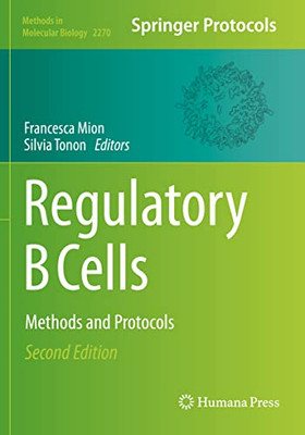 Regulatory B Cells: Methods And Protocols (Methods In Molecular Biology)