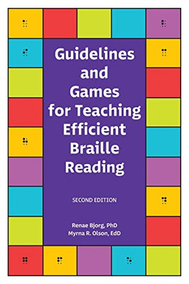 Guidelines And Games For Teaching Efficient Braille Reading