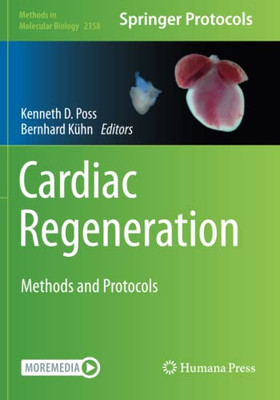 Cardiac Regeneration: Methods And Protocols (Methods In Molecular Biology)