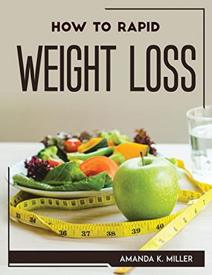How To Rapid Weight Loss