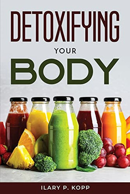 Detoxifying Your Body